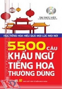 5500 câu khẩu ngữ tiếng Hoa thường dùng