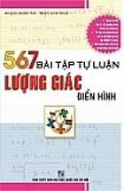 567 Bài tập tự luận lượng giác điển hình