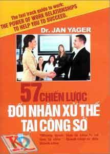 57 Chiến lược đối nhân xử thế tại công sở