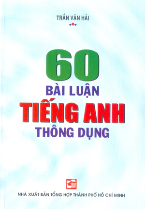 60 Bài Luận Tiếng Anh Thông Dụng