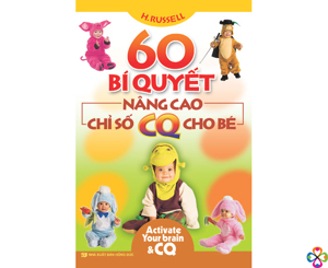 60 Bí Quyết Nâng Cao Chỉ Số CQ Cho Bé