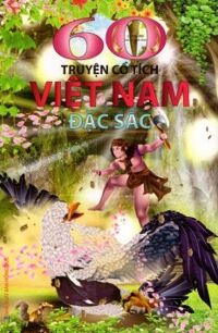 60 Truyện Cổ Tích Việt Nam Đặc Sắc