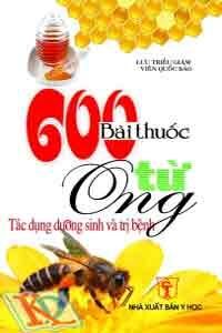 600 Bài Thuốc Từ Ong