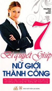 7 Bí Quyết Giúp Nữ Giới Thành Công