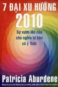 7 Đại xu hướng 2010 - Sự vươn lên của chủ nghĩa tư bản có ý thức