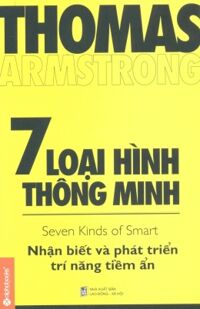 7 loại hình thông minh - Thoms Armstrong