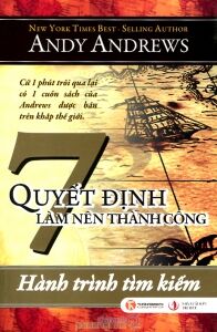 7 quyết định làm nên thành công: Hành trình tìm kiếm - Andy Andrews