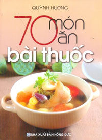 70 Món Ăn Bài Thuốc