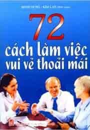 72 Cách Làm Việc Vui Vẻ Thoải Mái