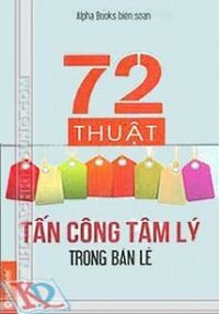 72 Thuật tấn công tâm lý trong bán lẻ