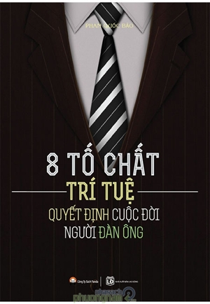 8 tố chất trí tuệ quyết định cuộc đời người đàn ông