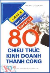 80 Chiêu Thức Kinh Doanh Thành Công