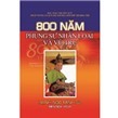 800 năm phụng sự nhân loại và vũ trụ (Tập 2): Hạnh ngộ Minh sư - Đức Pháp Vương Gyalwang Drukpa