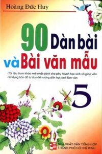 90 Dàn Bài Và Bài Văn Mẫu Lớp 5