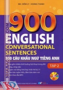 900 Câu Khẩu Ngữ Tiếng Anh ( Tập 2)