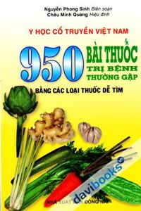 950 Bài Thuốc Trị Bệnh Thường Gặp Bằng Các Loại Thuốc Dễ Tìm