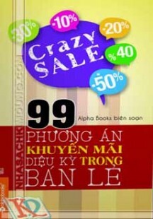 99 phương án khuyến mãi diệu kỳ trong bán lẻ