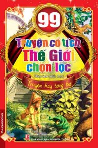 99 truyện cổ tích thế giới chọn lọc - Thùy Linh