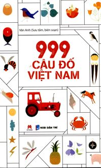 999 Câu Đố Việt Nam - Tác giả: Vân Anh