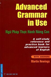 Advanced Grammar In Use 2000 - Ngữ Pháp Thực Hành Nâng Cao