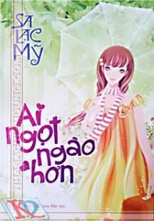 Ai ngọt ngào hơn