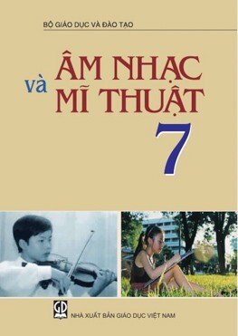 Âm nhạc và mỹ thuật 7