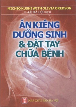 Ăn Kiêng Dưỡng Sinh Và Đặt Tay Chữa Bệnh