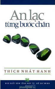 An lạc từng bước chân - Thích Nhất Hạnh