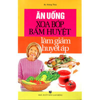 Ăn uống xoa bóp bấm huyệt làm giảm huyết áp