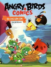 Angry Birds Comics - Ba Chú Lợn Con