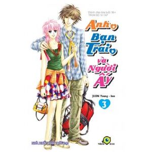 Anh, bạn trai và người ấy (T3) - Jeon Young-hee