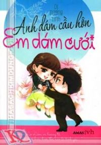 Anh Dám Cầu Hôn Em Dám Cưới