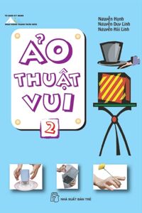 Ảo thuật vui (T2) - Nhiều tác giả