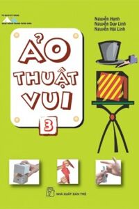 Ảo thuật vui (T3) - Nhiều tác giả