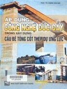 Áp dụng công nghệ đúc đẩy trong xây dựng cầu bê tông cốt thép dự ứng lực