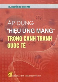 Áp Dụng ″Hiệu Ứng Mạng″ Trong Cạnh Tranh Quốc Tế