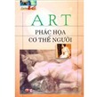 Art - Phác hoạ cơ thể người - Hs. Hồng Thuỷ