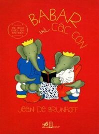 Babar Và Các Con Tác giả Jean de Brunhoff