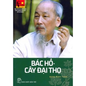 Bác Hồ - Cây đại thọ