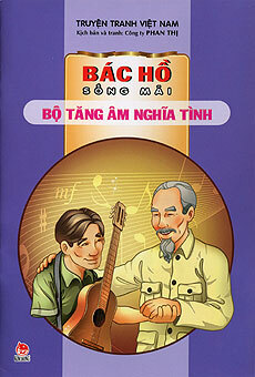 Bác Hồ sống mãi - Bộ tăng âm nghĩa tình - Nhiều tác giả