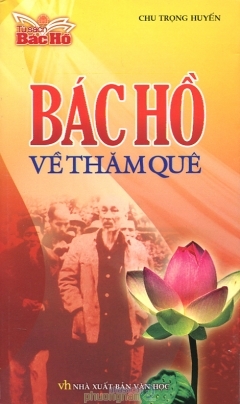 Bác Hồ Về Thăm Quê