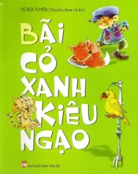 Bãi cỏ xanh kiêu ngạo - Vũ Bội Tuyền