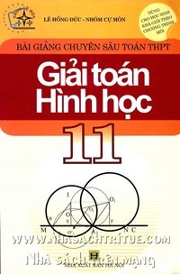 Bài giảng chuyên sâu toán thpt giải toán hình học 11