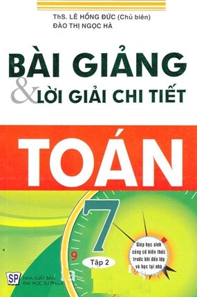 Bài Giảng & Lời Giải Chi Tiết Toán 7 - Tập 2