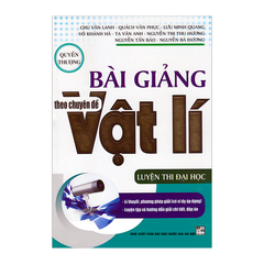 Bài Giảng Theo Chuyên Đề Vật Lí Quyển Thượng