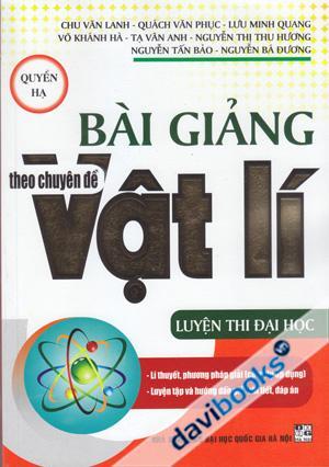 Bài Giảng Theo Chuyên Đề Vật Lý Quyển Hạ