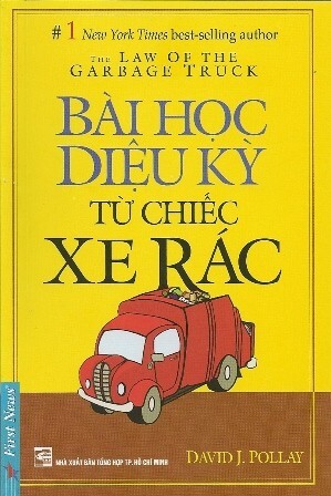 Bài học diệu kỳ từ chiếc xe rác - David J. Pollay