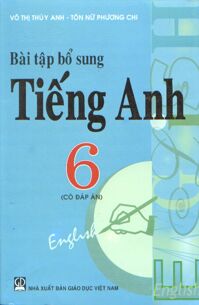 Bài tập bổ sung Tiếng Anh 6 có đáp án