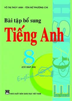 Bài Tập Bổ Sung Tiếng Anh 8