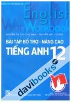 Bài Tập Bổ Trợ - Nâng Cao Tiếng Anh 12